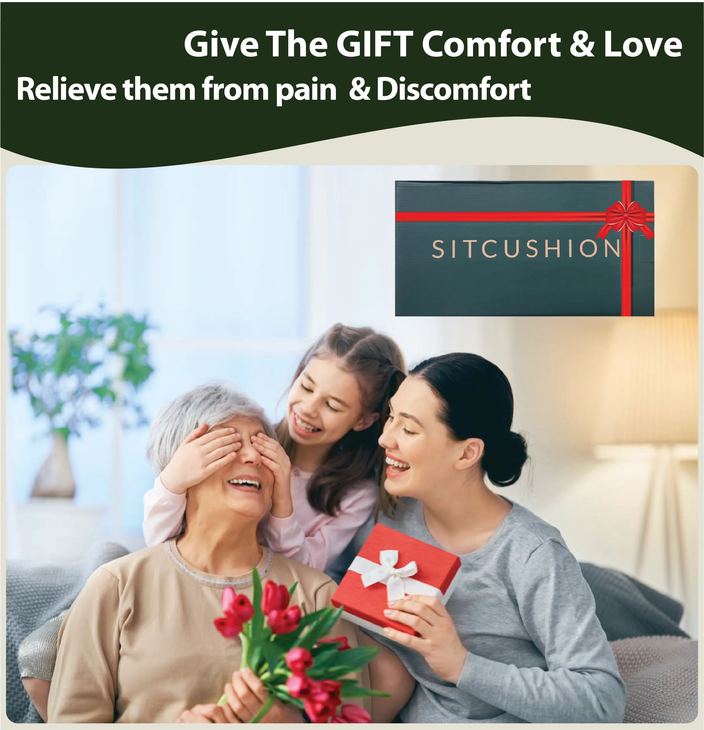 give the gift comfort and love to relieve them from pain and discomfort