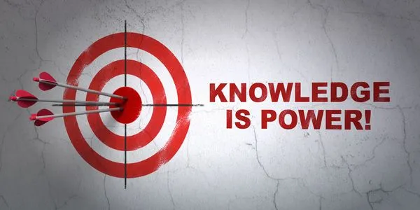 Knowledge is power!